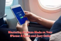 Mastering Airplane Mode on Your iPhone: A Quick and Easy Guide