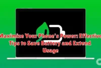 Maximize Your Phone's Power: Effective Tips to Save Battery and Extend Usage